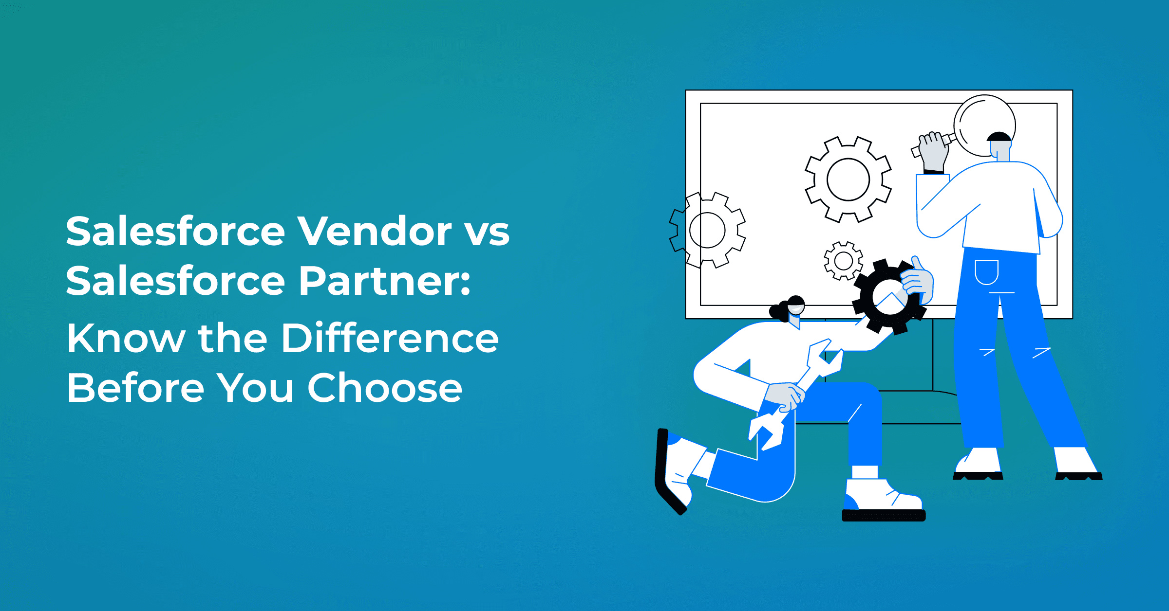 The Difference Between a Salesforce Vendor and a Salesforce Partner