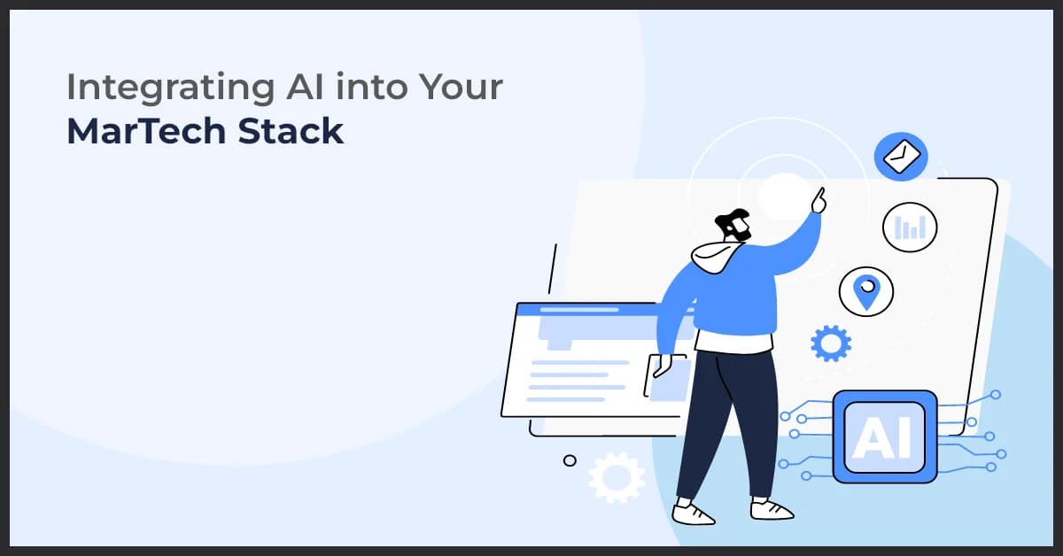Integrating AI into Your MarTech Stack