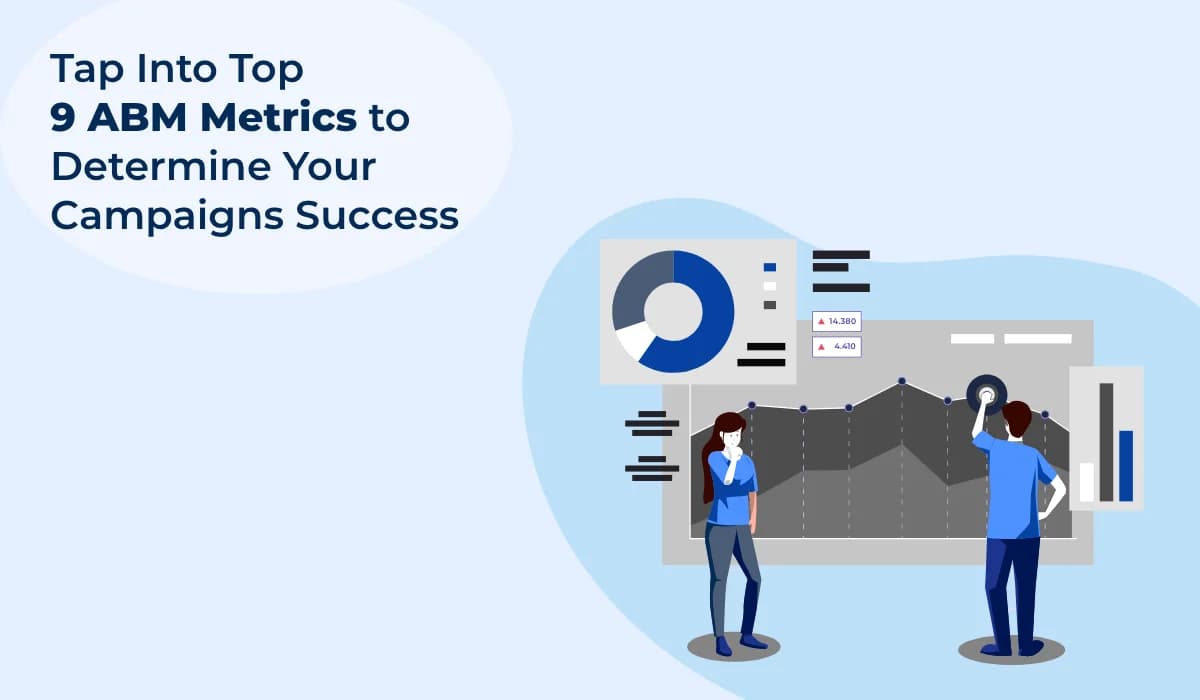 Top ABM Metrics to Track for a Successful Campaign