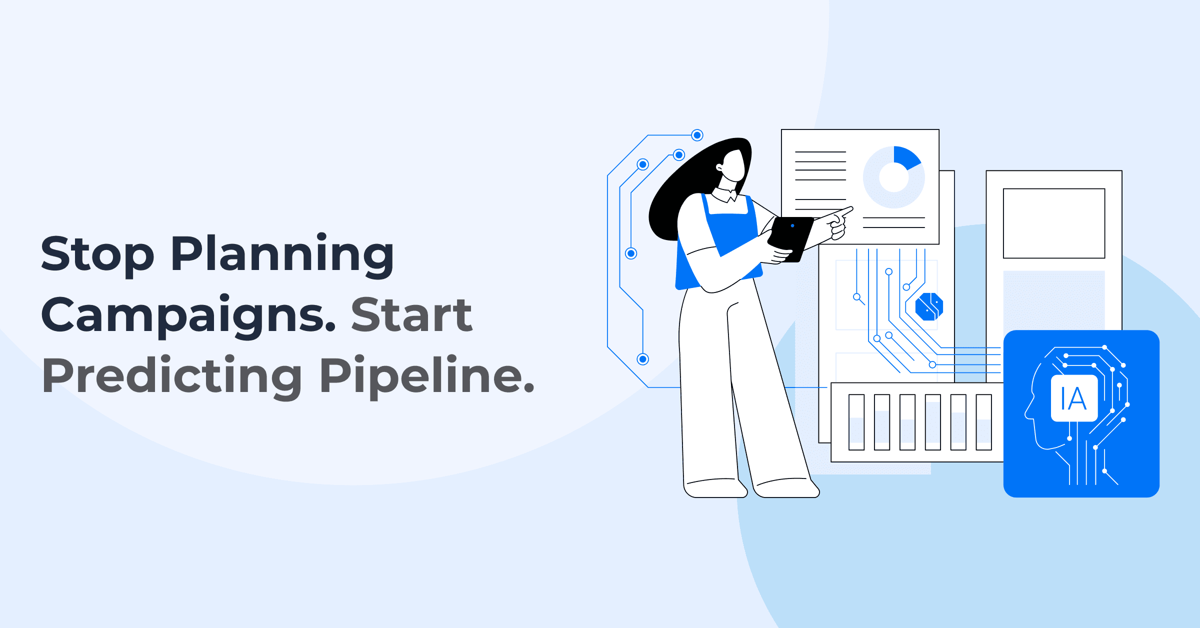 The Shift To Predictive Pipelines: How AI Will Redefine Campaign Planning In 2026