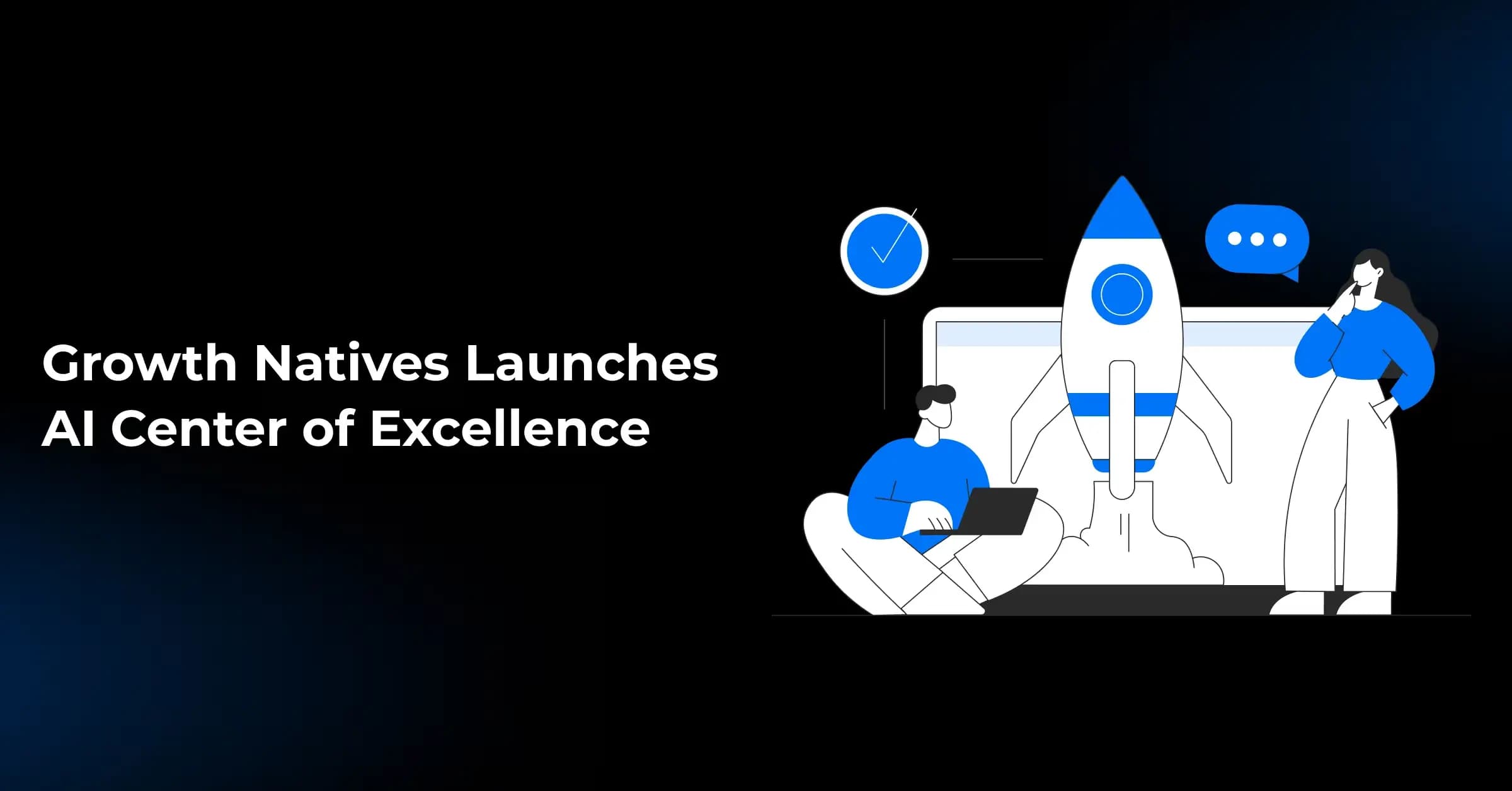 Growth Natives Launches AI Center of Excellence to Power the Next Era of Intelligent Growth